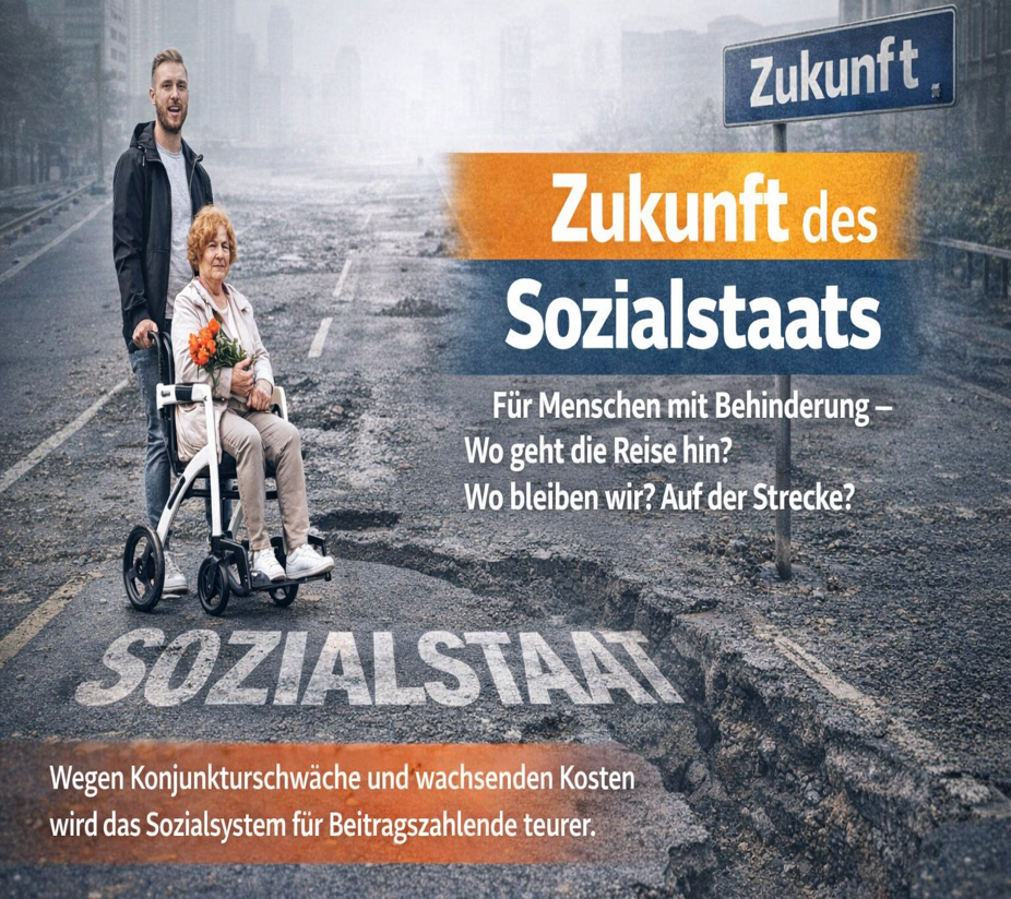 Die Zukunft des Sozialstaats - Für Menschen mit Behinderung2